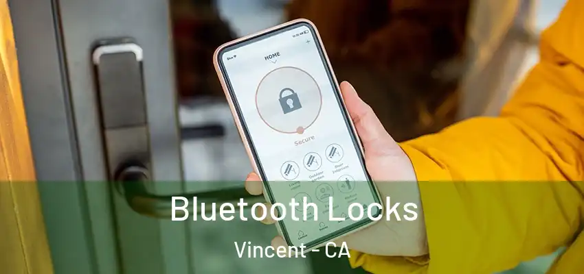  Bluetooth Locks Vincent - CA