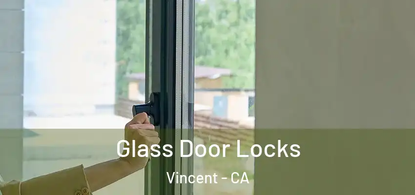  Glass Door Locks Vincent - CA